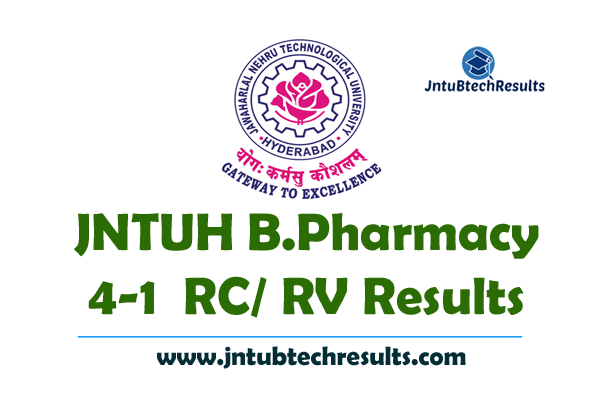 JNTUH B.Pharmacy 4-1 RC/ RV Results R17, R16, R15, R13 2023