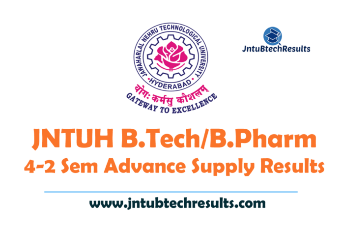 JNTUH B.TechB.Pharm 4-2 Sem Advance Supply Results 2023